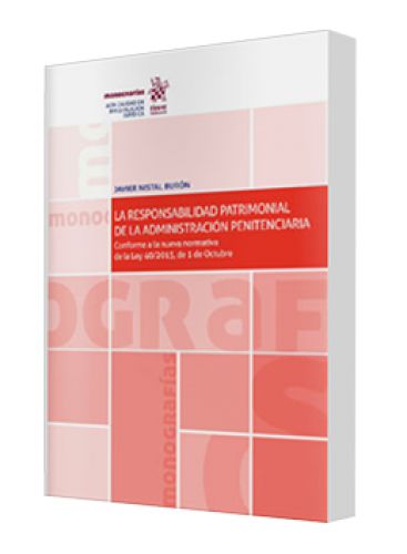 LA RESPONSABILIDAD PATRIMONIAL DE LA ADMINISTRACIÓN PENITENCIARIA